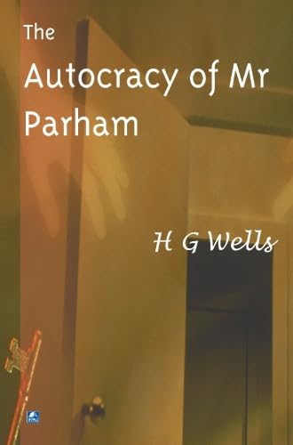 Beispielbild fr Autocracy Of Mr Parham zum Verkauf von More Than Words