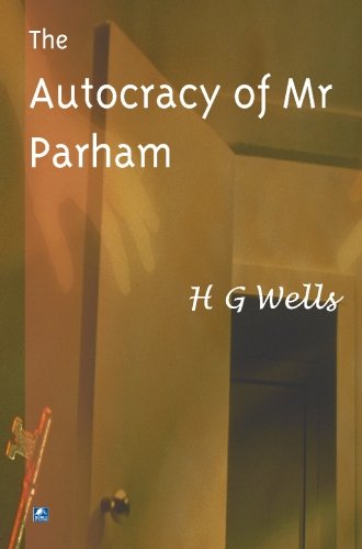 Stock image for Autocracy Of Mr Parham for sale by More Than Words
