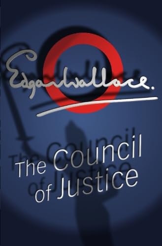 Stock image for The Council Of Justice (Four Just Men) for sale by Arundel Books