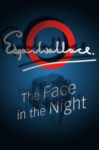 The Face In The Night (9780755114900) by Wallace, Edgar