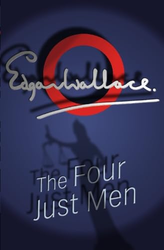 Stock image for The Four Just Men for sale by Arundel Books