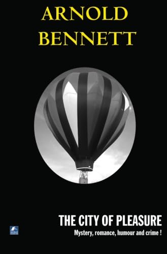 The City Of Pleasure (9780755115884) by Bennett, Arnold