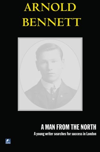 9780755115969: A Man From The North (Five Towns, 1)
