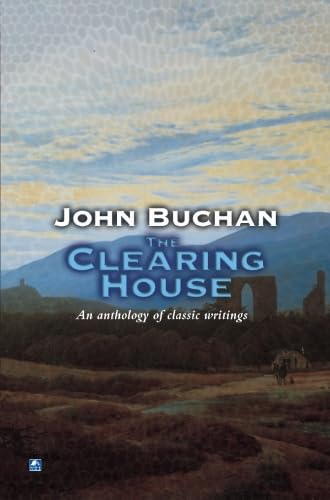 The Clearing House: A Survey of One's Mind (9780755116973) by Buchan, John