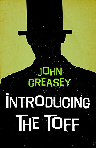 Introducing The Toff (9780755117710) by Creasey, John
