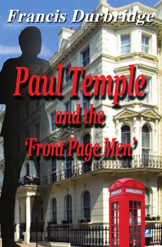 Stock image for Paul Temple and the Front Page Men for sale by Books From California