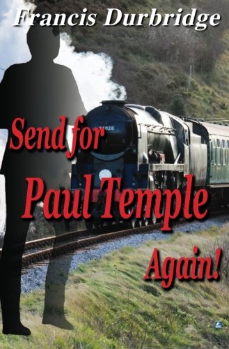 Imagen de archivo de Send for Paul Temple Again! (5) (Paul Temple, 5) a la venta por Books From California