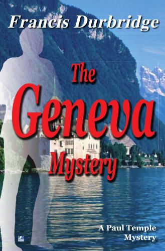 Stock image for Geneva Mystery (Paul Temple, 10) for sale by Discover Books