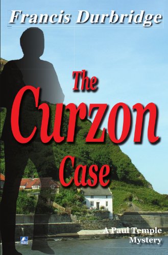 Curzon Case (Paul Temple, 11) (9780755119080) by Durbridge, Francis
