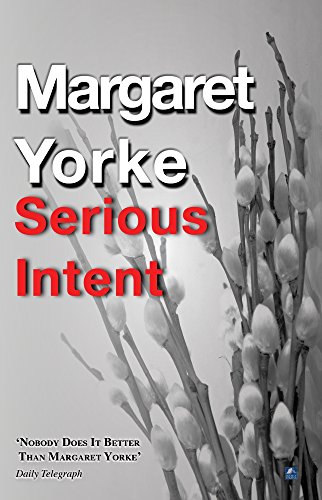 Serious Intent (9780755130597) by Yorke, Margaret