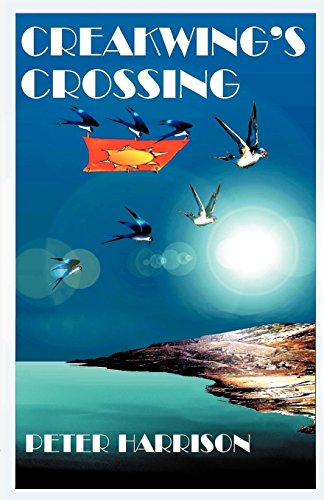 Creakwing's Crossing (9780755200634) by Harrison, Peter