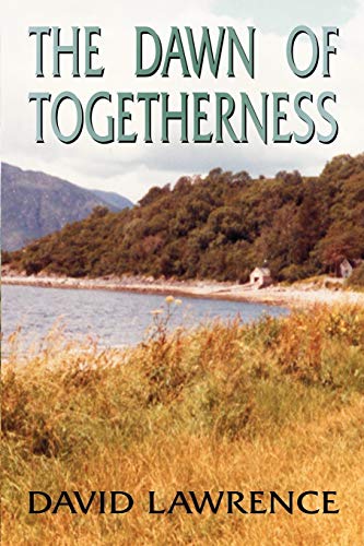 Stock image for The Dawn of Togetherness for sale by Chiron Media