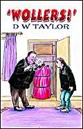 'wollers!' (9780755202126) by Taylor, D. W.