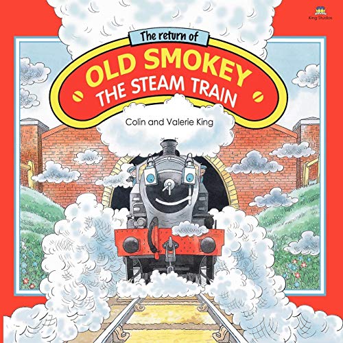9780755206797: The Return of Old Smokey The Steam Train