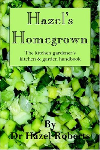 Stock image for Hazel's Homegrown for sale by Goldstone Books