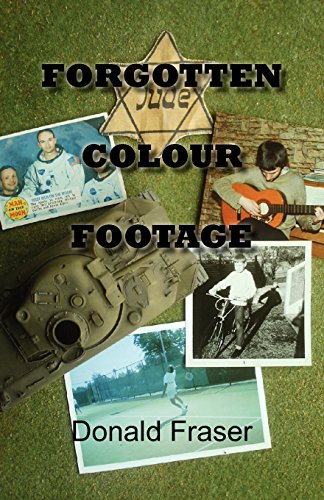 Forgotten Colour Footage (9780755212156) by Fraser, Donald