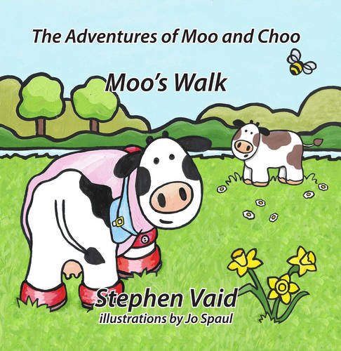 Stock image for The Adventures of Moo and Choo: Moo's Walk for sale by MusicMagpie