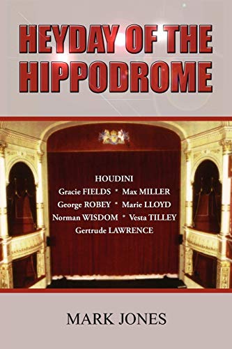 Stock image for Heyday of the Hippodrome for sale by WorldofBooks
