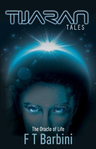 9780755214402: Tijaran Tales: The Oracle of Life: Book two