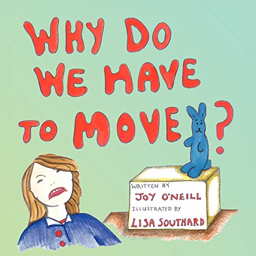 Beispielbild fr Why Do We Have to Move? zum Verkauf von WorldofBooks