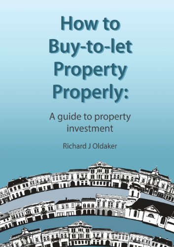 Beispielbild fr How to Buy-To-Let Property Properly - A Guide to Property Investment zum Verkauf von WorldofBooks