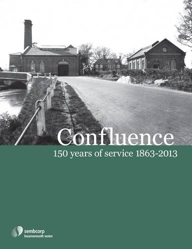 Beispielbild fr Confluence: 150 Years of Service 1863-2013 zum Verkauf von Bahamut Media