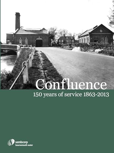 Stock image for Confluence: 150 Years of Service 1863-2013 for sale by Bahamut Media