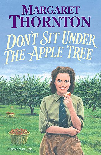 Don't Sit Under the Apple Tree (9780755300358) by Margaret Thornton