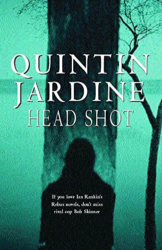 9780755300594: Head Shot (Bob Skinner series, Book 12): A thrilling crime novel of murder and intrigue