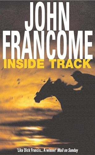 9780755300624: Inside Track: Blackmail and murder in an unputdownable racing thriller