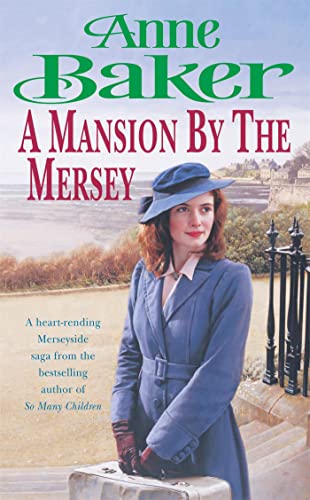 Beispielbild fr A Mansion by the Mersey: Sometimes the past can  t be forgotten  zum Verkauf von AwesomeBooks