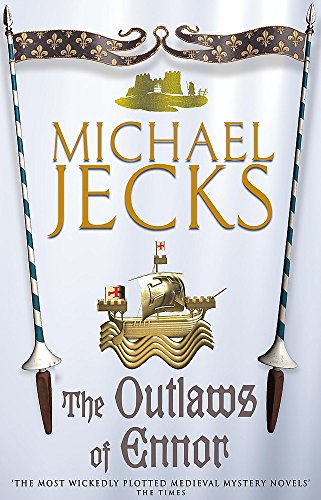 9780755301737: The Outlaws of Ennor (Last Templar Mysteries 16): A devishly plotted medieval mystery