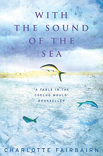 Stock image for WITH THE SOUND OF THE SEA for sale by Redux Books