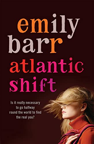 9780755301942: Atlantic Shift: A life-affirming novel with delicious twists