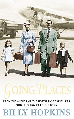 9780755302208: Going Places (The Hopkins Family Saga, Book 5): An endearing account of bringing up a family in the 1950s