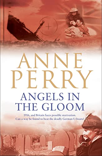 Stock image for Angels in the Gloom (World War I Series, Novel 3) : An Unforgettable Novel of War, Espionage and Secrets for sale by Better World Books
