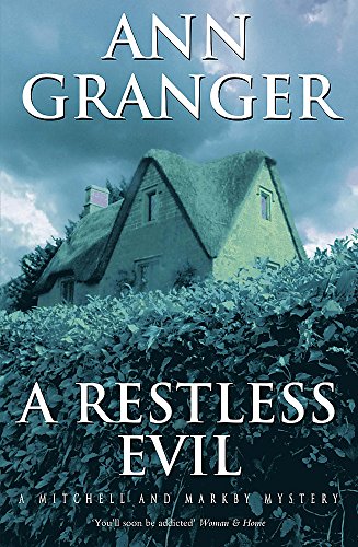 9780755302956: A Restless Evil (Mitchell & Markby 14): An English village murder mystery of intrigue and suspicion