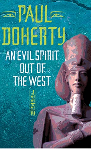 Stock image for An Evil Spirit Out of the West (Ancient Egypt Trilogy) for sale by Celt Books