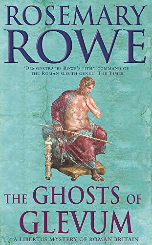Beispielbild fr THe Ghosts of Glevum: a Libertus Mystery of Roman Britain zum Verkauf von Books From California