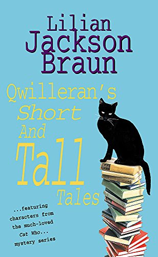 Qwilleran's Short and Tall Tales