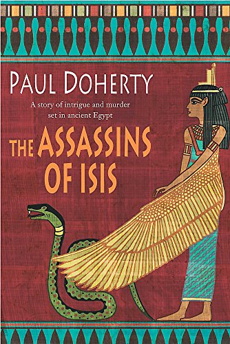 Stock image for The Assassins of Isis (Amerotke Mysteries, Book 5): A gripping mystery of Ancient Egypt for sale by WorldofBooks