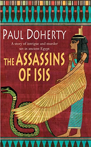 Beispielbild fr The Assassins of Isis (Amerotke Mysteries, Book 5): A gripping mystery of Ancient Egypt (Amerotke 5) zum Verkauf von AwesomeBooks