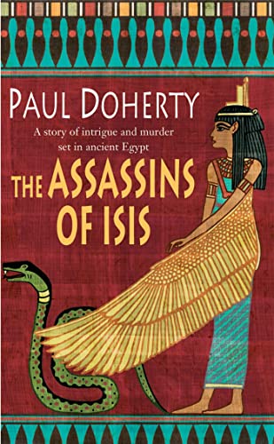 Stock image for The Assassins of Isis (Amerotke Mysteries, Book 5): A gripping mystery of Ancient Egypt (Amerotke 5) for sale by AwesomeBooks