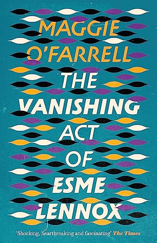 9780755308446: The Vanishing Act of Esme Lennox: Maggie O'Farrell