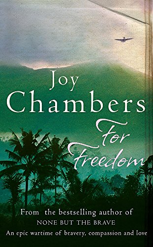 9780755309382: For Freedom: A wartime saga of bravery, compassion and love