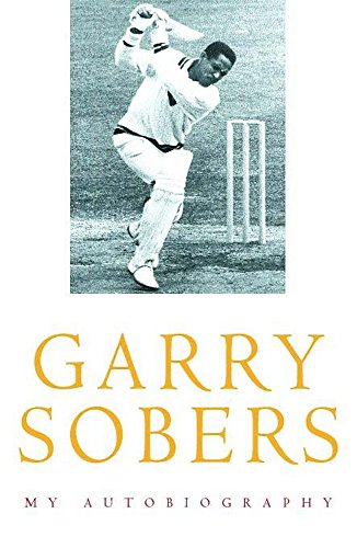 Stock image for GARY SOBERS. MY AUTOBIOGRAPHY for sale by gudrunsbooks