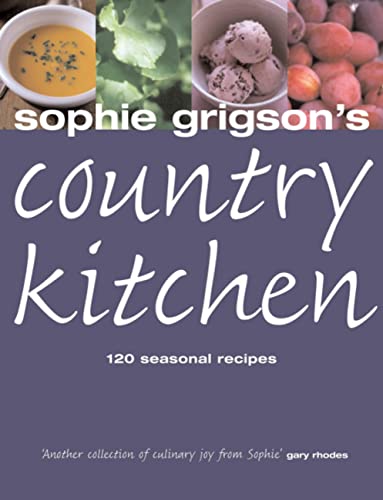 Stock image for Sophie Grigson's Country Kitchen for sale by Better World Books