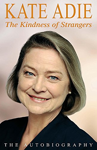9780755310722: The Autobiography: The Kindness of Strangers