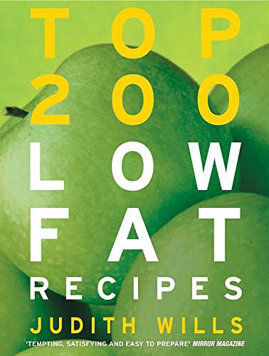 Stock image for Top 200 Low Fat Recipes for sale by AwesomeBooks