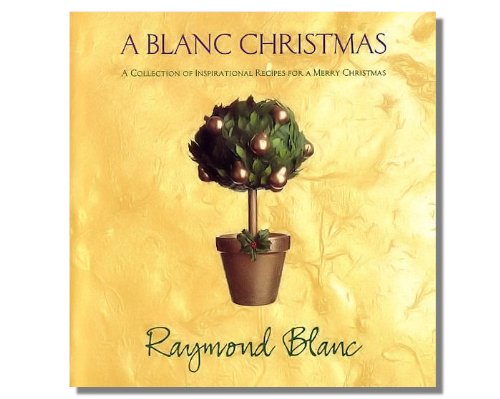 Imagen de archivo de A Blanc Christmas: A Collection of Inspirational Recipes for a Merry Christmas (Bang & Olufsen) a la venta por AwesomeBooks